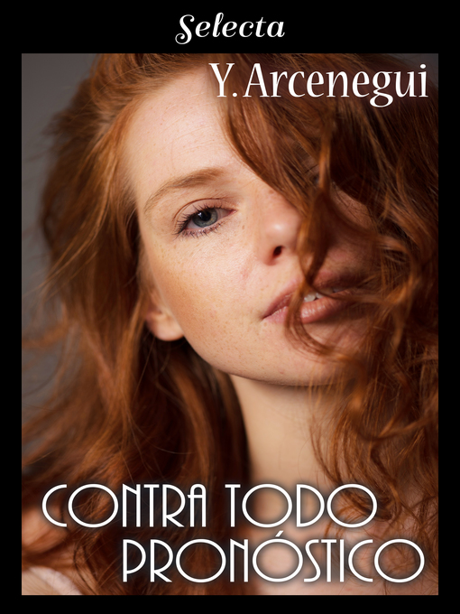 Title details for Contra todo pronóstico by Y. Arcenegui - Available
